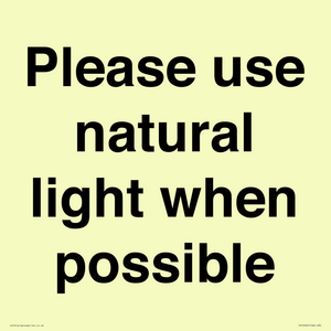 Please use natural light when possible